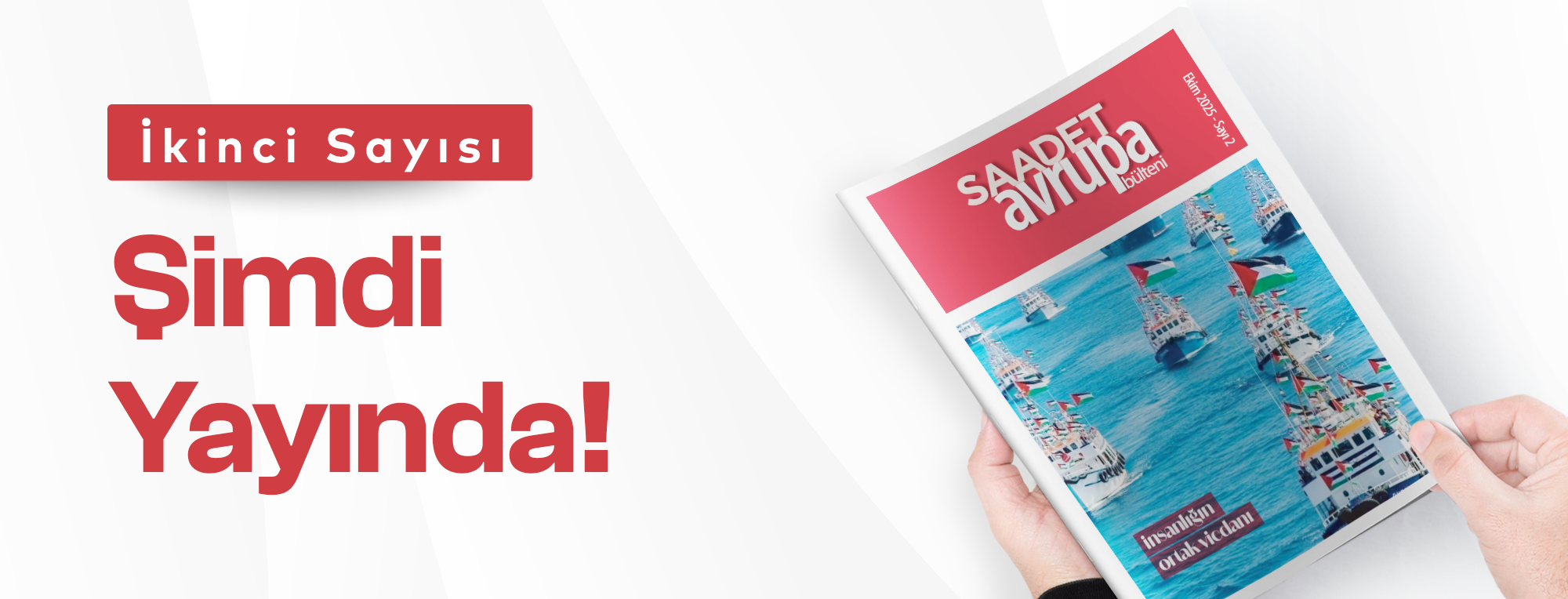 SAADET AVRUPA BÜLTENİ No 02 - Temmuz 2025