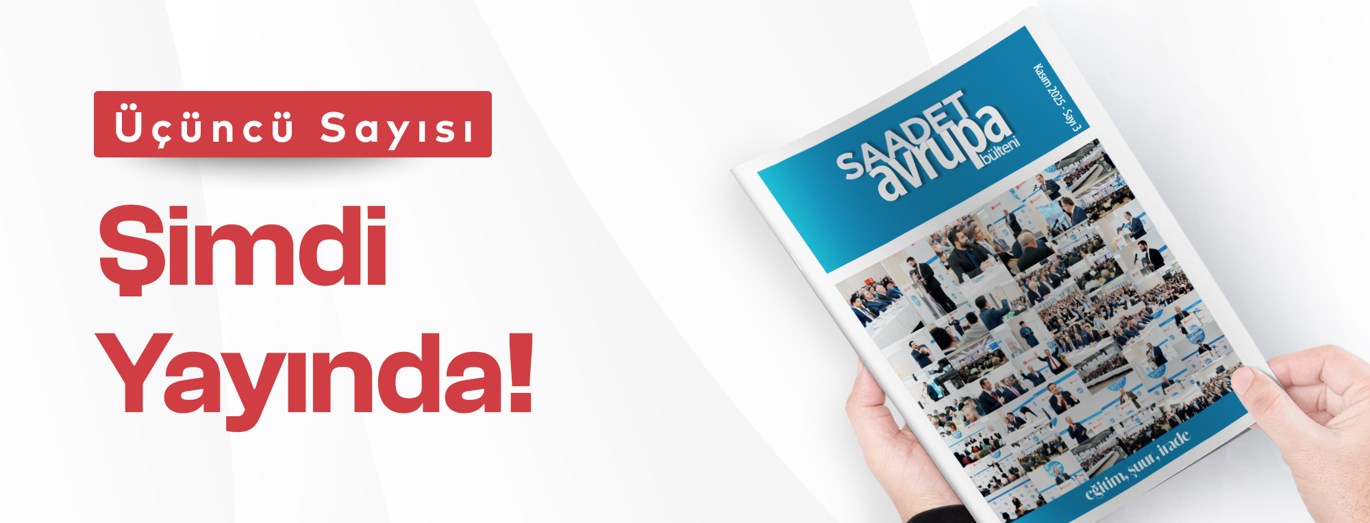 SAADET AVRUPA BÜLTENİ No 03 - Kasım 2025