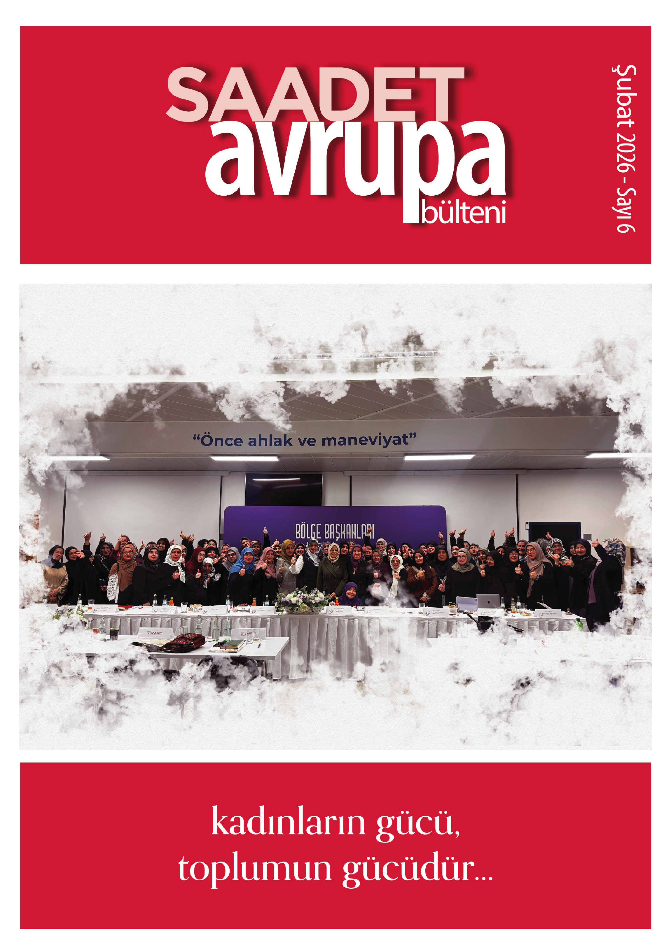 SAADET AVRUPA BÜLTENİ No 06 - Şubat 2026